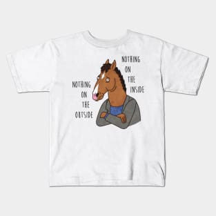 Nothing on the outside, nothing on the inside. Kids T-Shirt